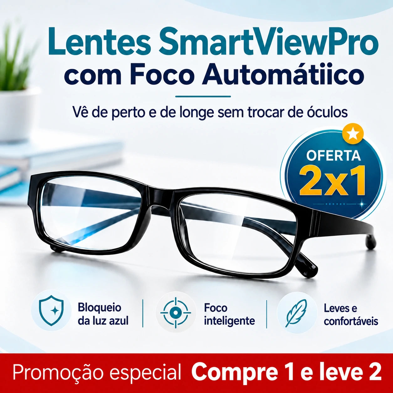 Lentes Multifocais Inteligentes SmartViewPro | COMPRA 1 E LEVA 2